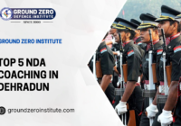 Top 5 NDA Coaching in Dehradun