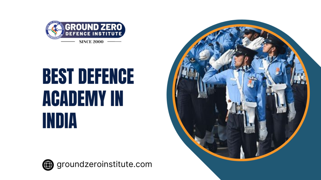 Best Defence Academy in India