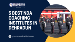 5 Best NDA Coaching Institutes in Dehradun