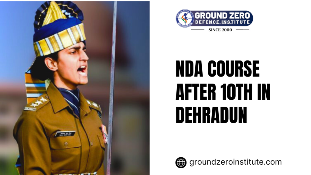 NDA Course After 10th in Dehradun