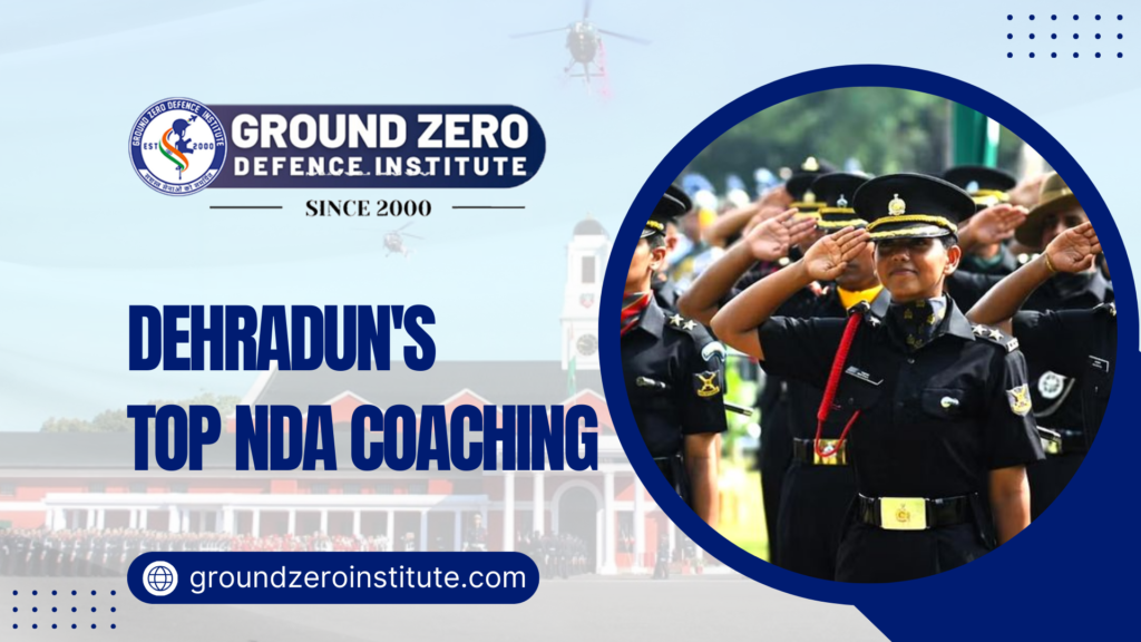 Dehradun's Top NDA Coaching