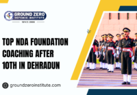 Top NDA Foundation Coaching After 10th in Dehradun