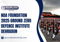 NDA Foundation 2025 Ground Zero Defence Institute Dehradun