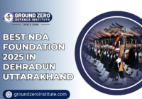 Best NDA Foundation 2025 in Dehradun Uttarakhand