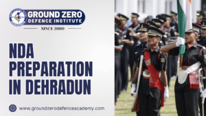 NDA Preparation in Dehradun