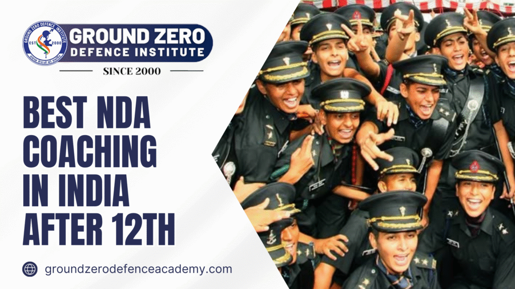Best NDA Coaching in India after 12th