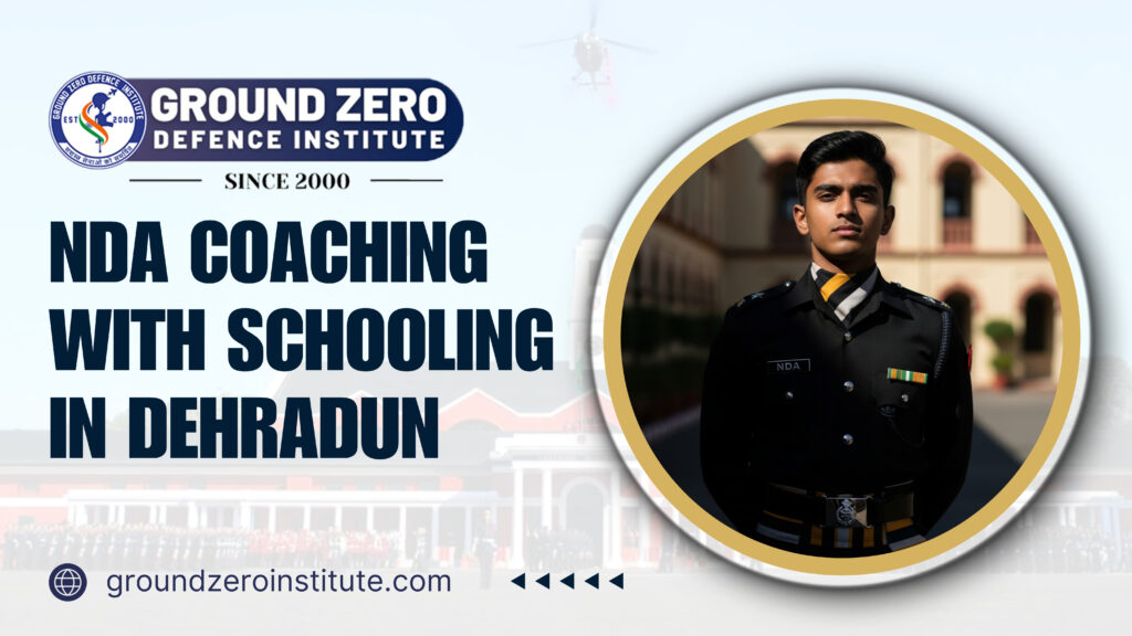 NDA coaching with schooling in dehradun