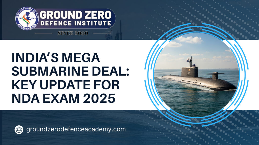India’s largest submarine deal under Project 75(I) is advancing, boosting naval power with advanced technology—key update for NDA exam aspirants.
