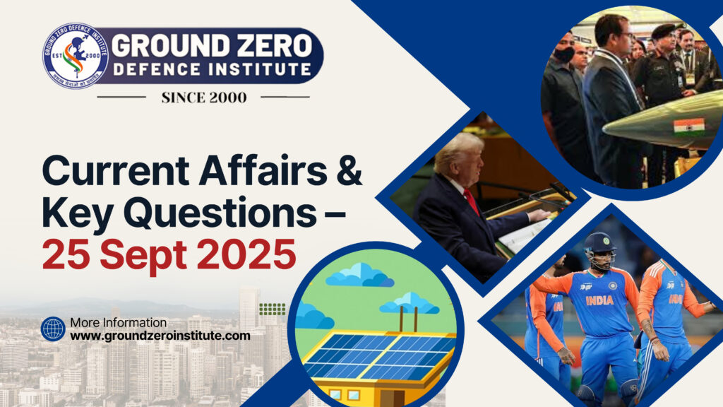 25 September 2025 Current Affairs for All Govt Exams