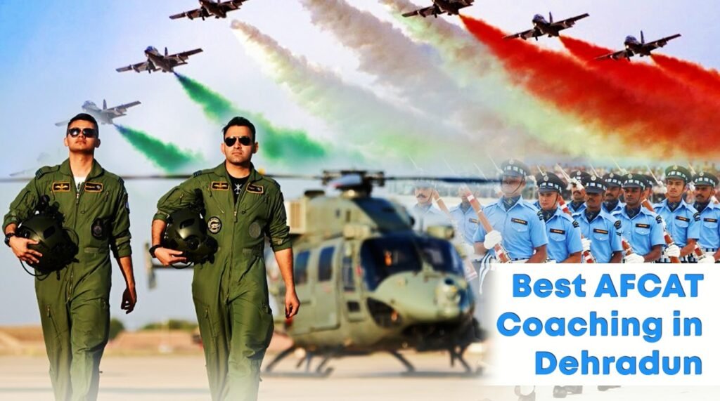 Best AFCAT Coaching in Dehradun