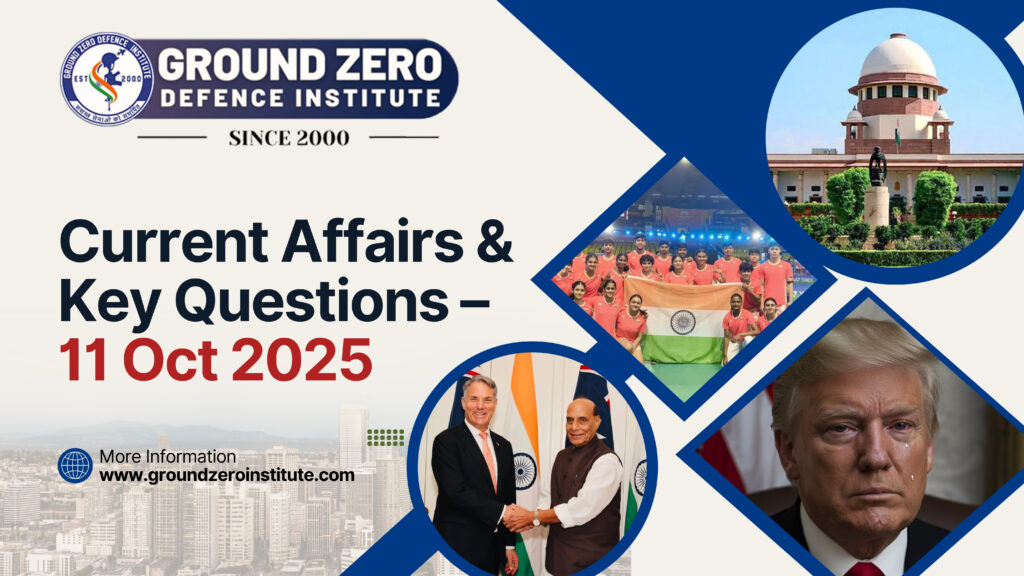 11 October 2025Current Affairs & Questions.