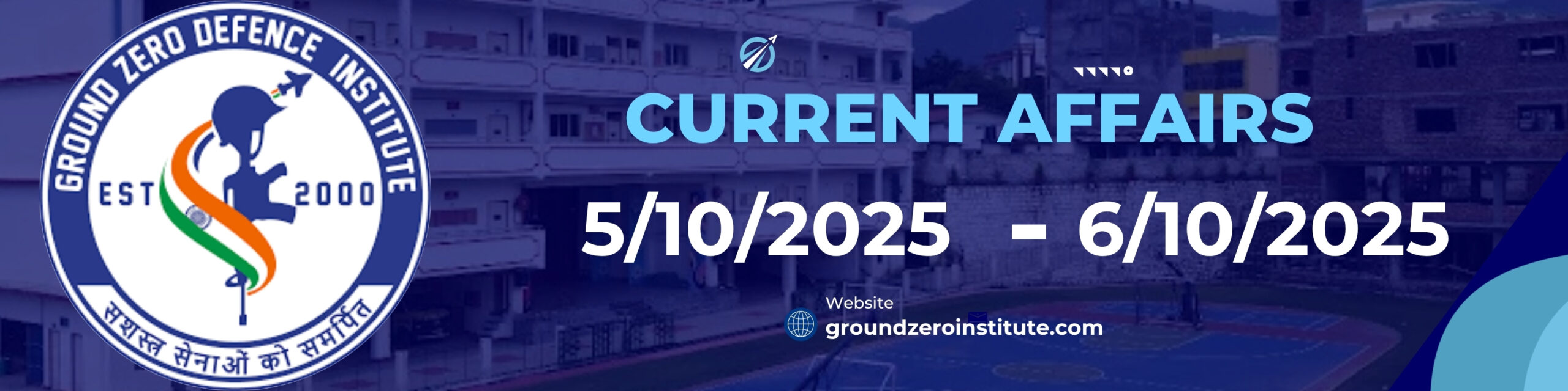 Latest Current Affairs for NDA Exam 5 - 6 October 2025