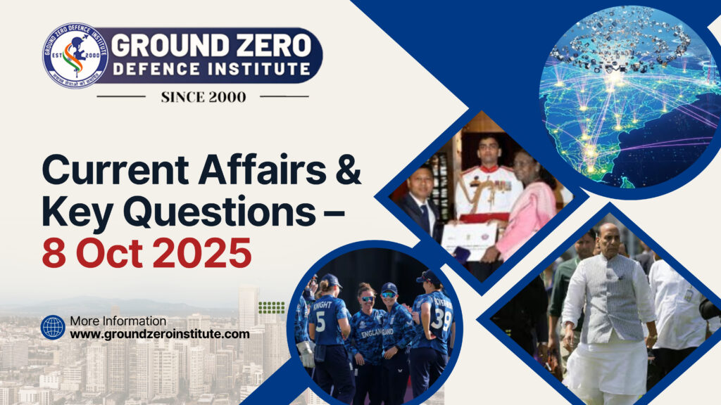 NDA Current Affairs Highlights - 8 October 2025 Update