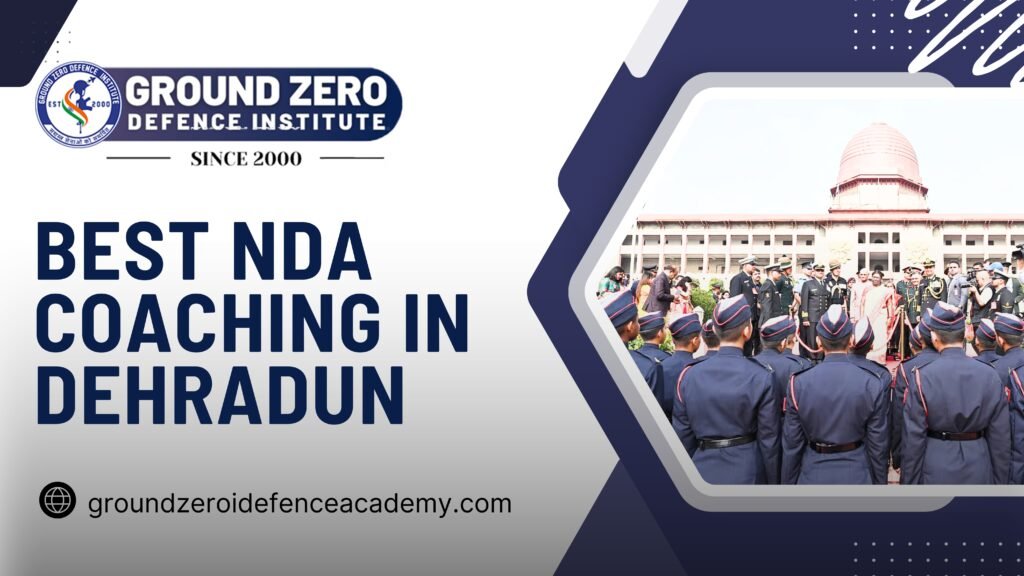 NDA Foundation Course in Dehradun