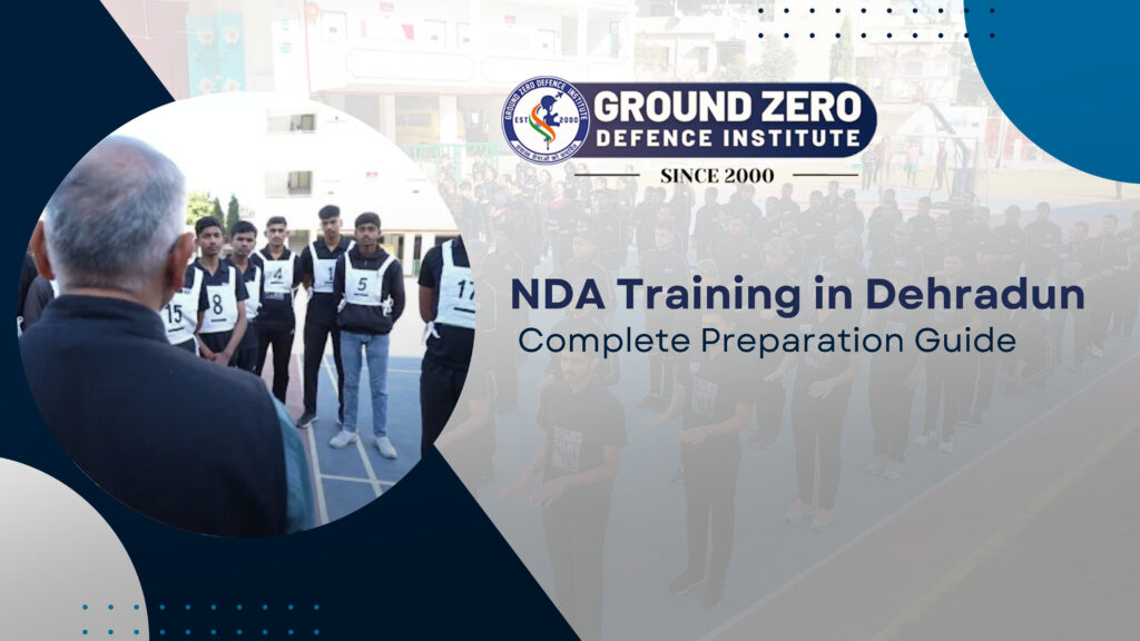 NDA Training in Dehradun Complete Preparation Guide
