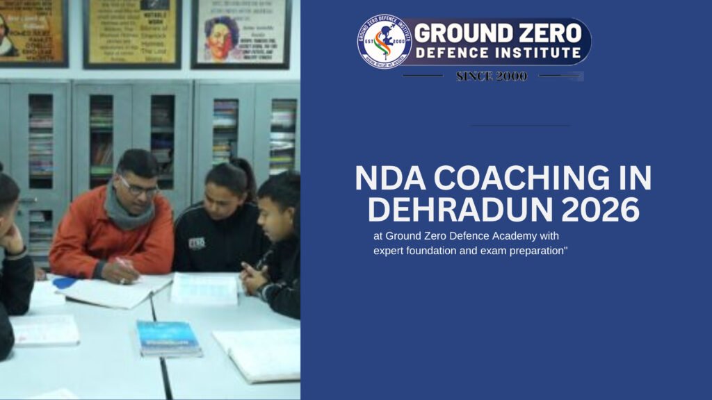 NDA Coaching Centre Near Me in Dehradun