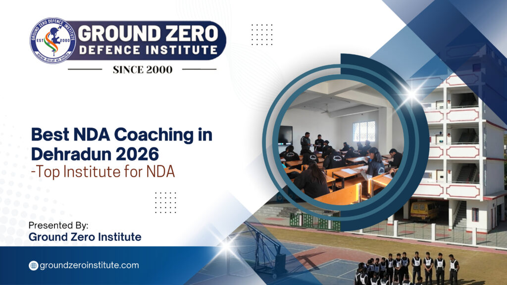 Best NDA Coaching in Dehradun 2026